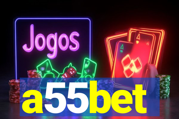 a55bet