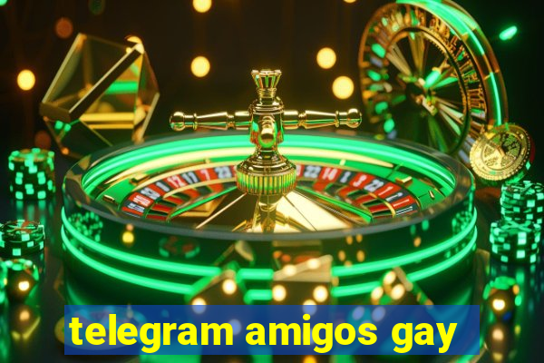 telegram amigos gay