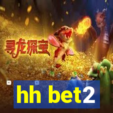 hh bet2