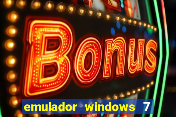 emulador windows 7 32 bits