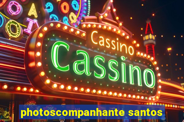 photoscompanhante santos