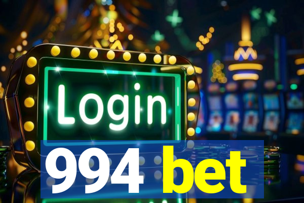 994 bet