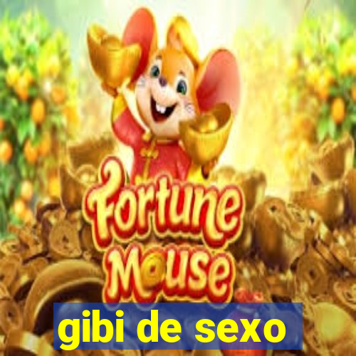 gibi de sexo