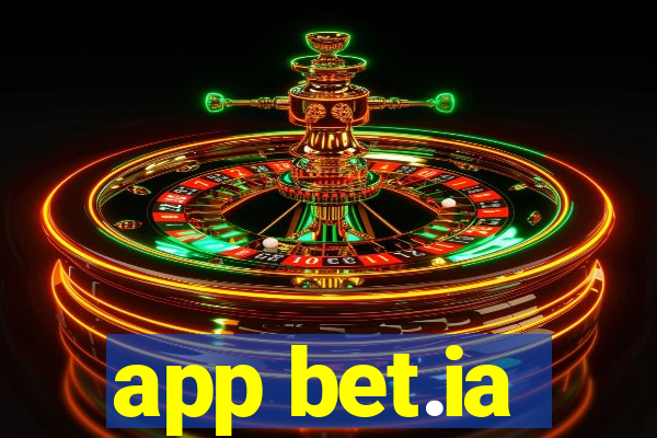 app bet.ia