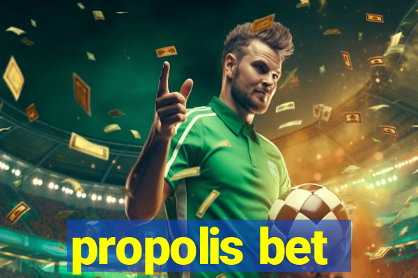 propolis bet