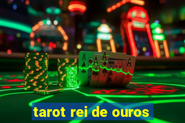 tarot rei de ouros