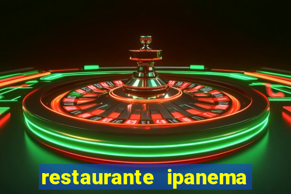 restaurante ipanema porto alegre