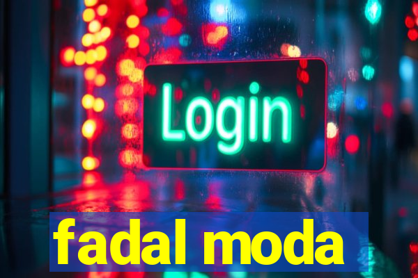 fadal moda