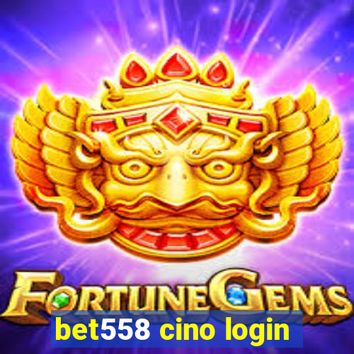 bet558 cino login