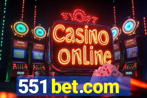 551 bet.com