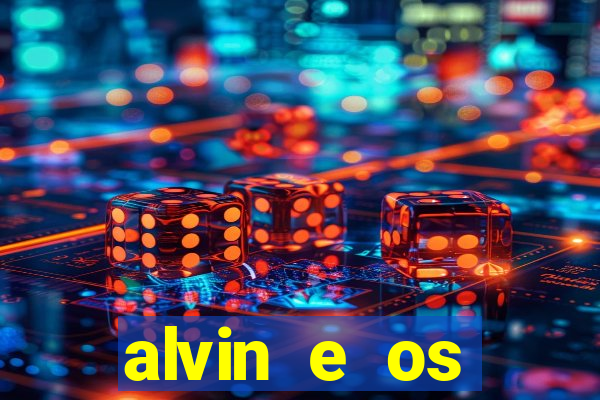 alvin e os esquilos esquiletes nomes