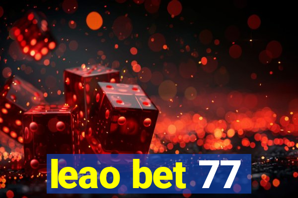 leao bet 77