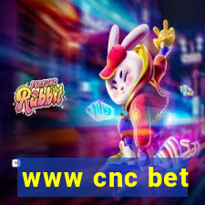 www cnc bet