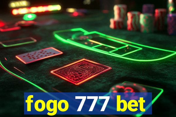 fogo 777 bet