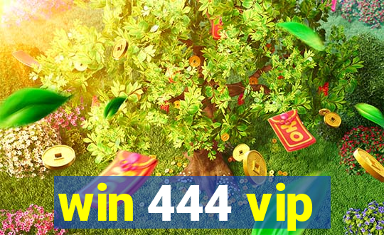 win 444 vip