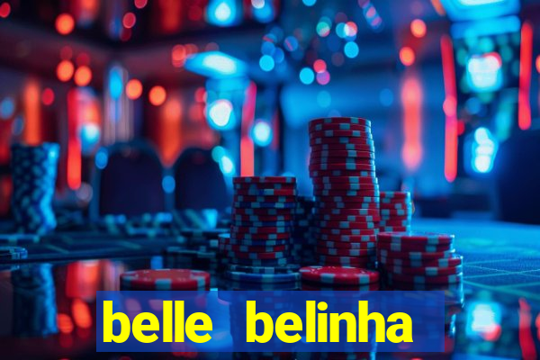 belle belinha videos vazados