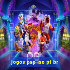 jogos psp iso pt br