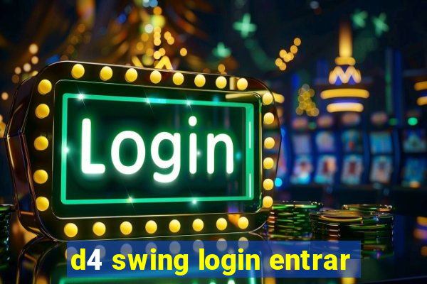 d4 swing login entrar