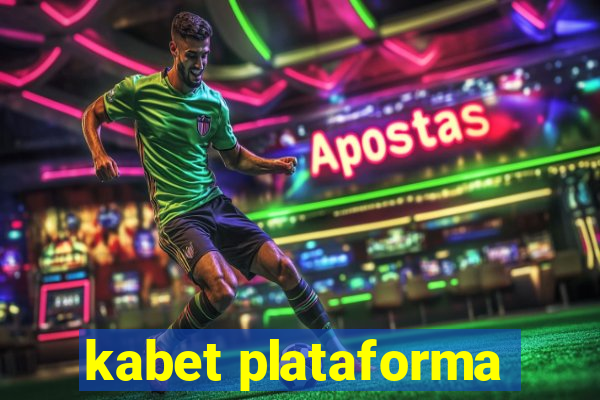 kabet plataforma