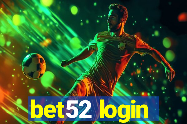 bet52 login