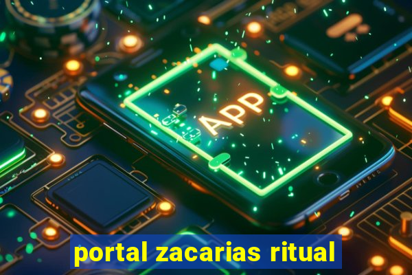 portal zacarias ritual