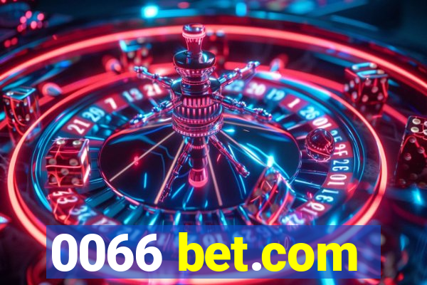 0066 bet.com