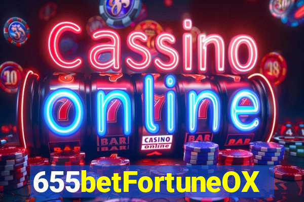 655betFortuneOX