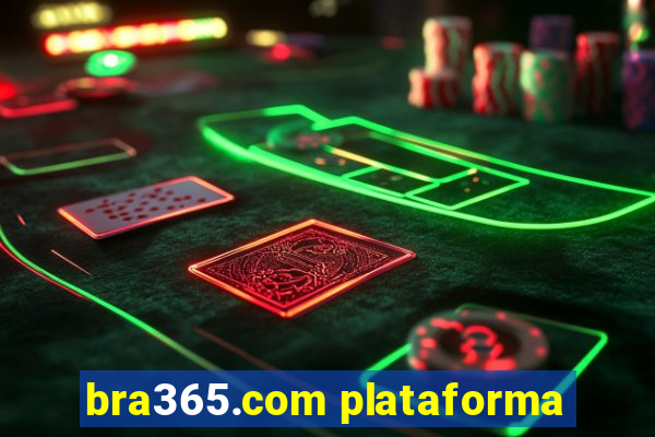 bra365.com plataforma