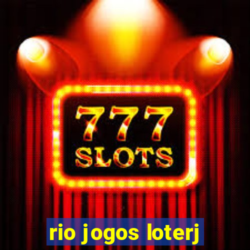 rio jogos loterj