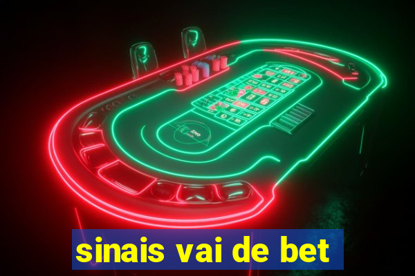 sinais vai de bet