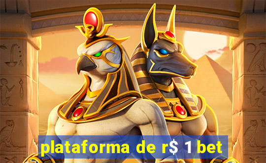 plataforma de r$ 1 bet