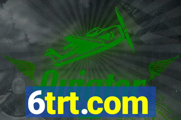 6trt.com