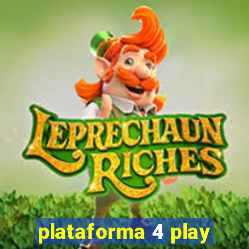 plataforma 4 play