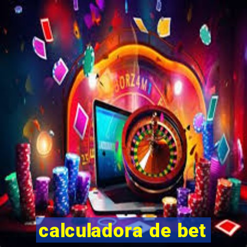 calculadora de bet