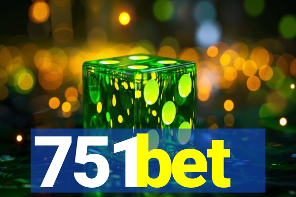 751bet