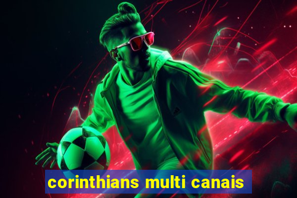 corinthians multi canais