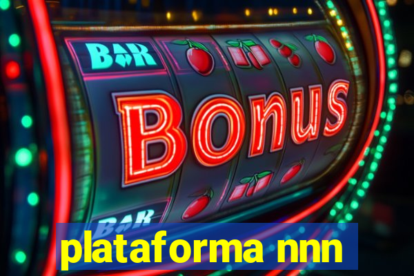 plataforma nnn