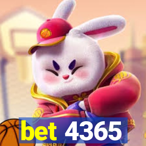 bet 4365