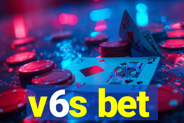 v6s bet