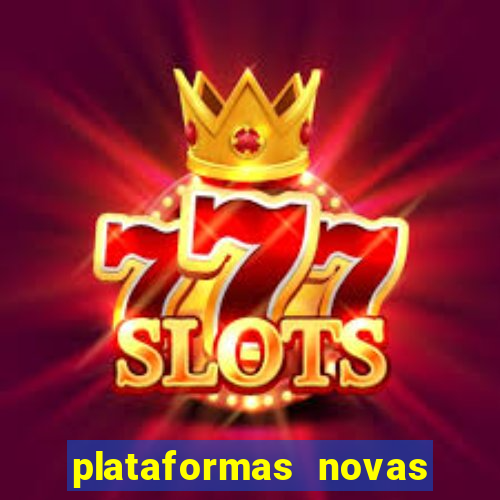 plataformas novas que est o pagando