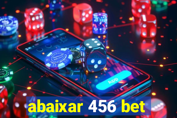 abaixar 456 bet