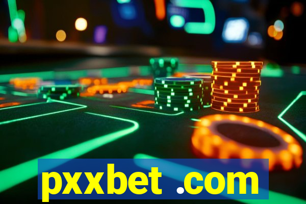 pxxbet .com