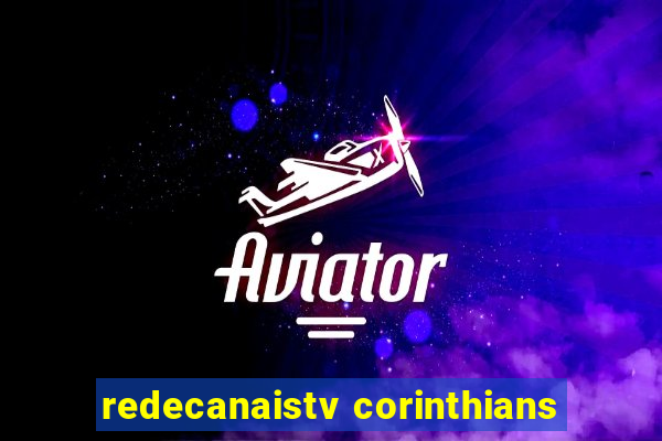 redecanaistv corinthians