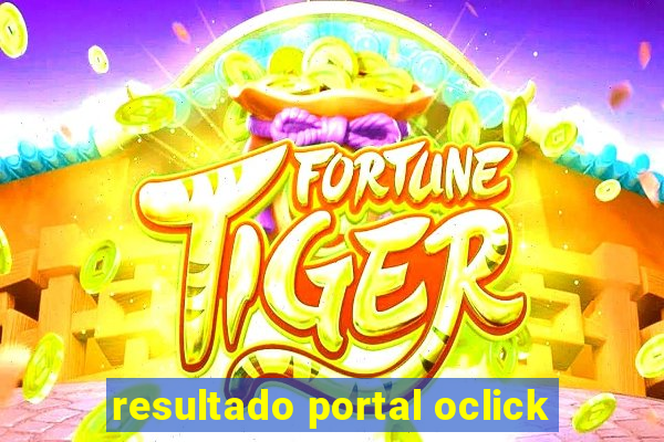 resultado portal oclick