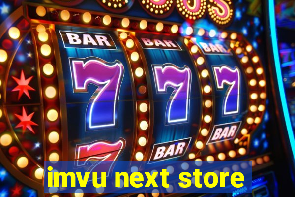 imvu next store