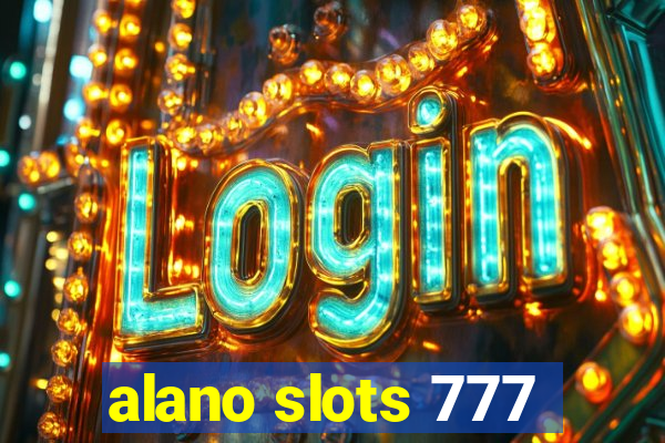 alano slots 777