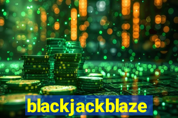 blackjackblaze