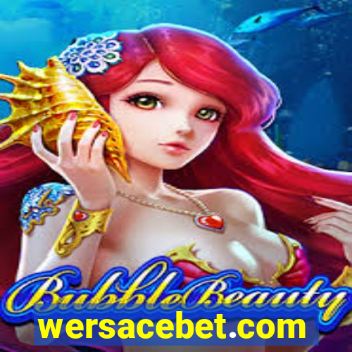 wersacebet.com