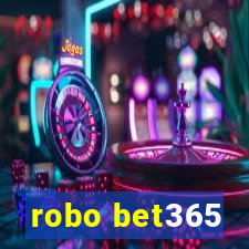 robo bet365