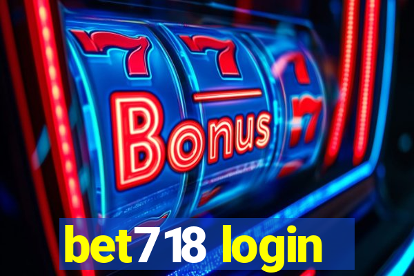 bet718 login